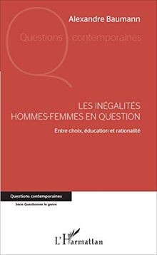 Les inégalités hommes-femmes en question: Entre cho... | Buch | Zustand sehr gut