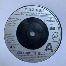 Village People - Can’t Stop The Music - 7" vinyl Play Graded VG Plus Free P&P