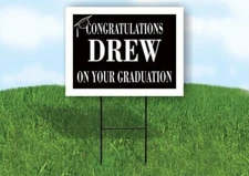 DREW CONGRATULATIONS GRADUATE 18 in x 24 in Yard Sign Road Sign with Stand