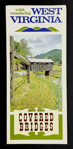 1970s Wild Wonderful West Virginia Covered Bridges Vintage Travel Brochure WV