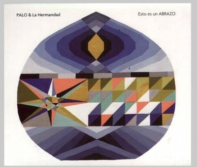 Palo Pandolfo y La Hermandad - Esto Es Un Abrazo [New CD]