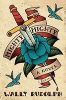 Wally Rudolph | Mighty, Mighty | Taschenbuch | Englisch (2015) | A Novel