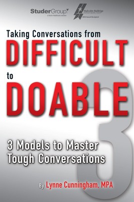 Taking Conversations from Difficult to Doable: 3 Models to Master Tough Conv...