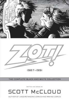 Zot!: The Complete Black and White Collection: 1987-1991 by Scott McCloud: Used