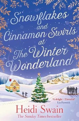 Heidi Swain Snowflakes and Cinnamon Swirls at the Winter Wonderland (Paperback)