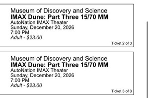 Dune: Part Three 15/70 MM at AutoNation IMAX Theater Fort Lauderdale Dec 20 7PM