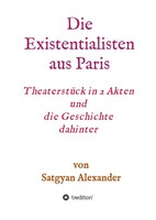 Satgyan Alexander | Die Existentialisten Aus Paris | Buch | Deutsch (2019)