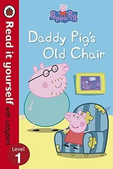 Peppa Pig: Daddy Pigs Old Chair - Read it yourself with... | Buch | Zustand gut