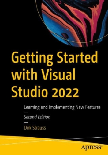 Dirk Strauss Getting Started with Visual Studio 2022 (Tascabile)