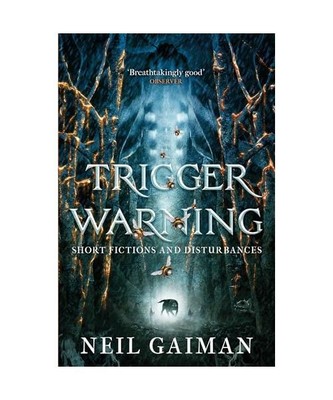 Trigger Warning: Short Fictions and Disturbances: Short Fictions and Disturbance