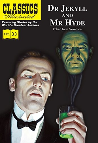 Dr. Jekyll and Mr. Hyde (Classics Illustrated)-Robert Louis Stev