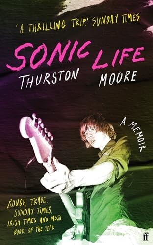 Thurston Moore Unisex Multicolor Sonic Life : The New Memoir From The Sonic Youth Founding Member - Image 6