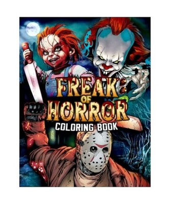 Freak Of Horror Coloring Book: Coloring Book With Lots Of Unique Coloring Pages 