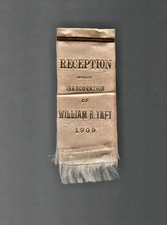 President William Howard Taft 1909 Inauguration Reception Ribbon 5 x 2 NICE!