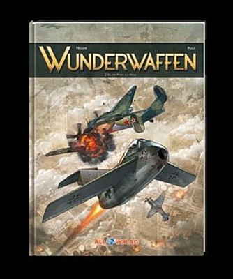 Richard D. Nolane Wunderwaffen - An der Pforte zur Hölle