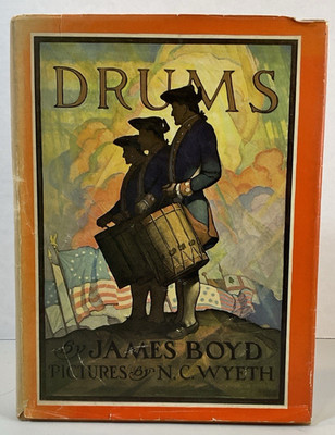 Drums, James Boyd, 1928 Hardcover with Dust Jacket, N.C. Wyeth Illustrations