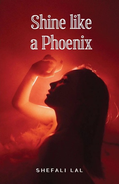 Shefali Lal | Shine Like A Phoenix | Taschenbuch | Englisch (2023)-image