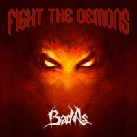 Bad As - Fight The Demons - Cd - G4Z