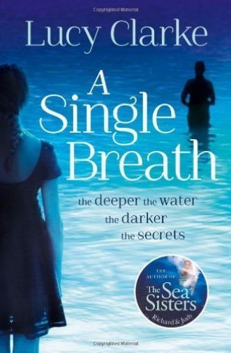 A Single Breath by Lucy Clarke NEW Free UK Delivery - Image 2