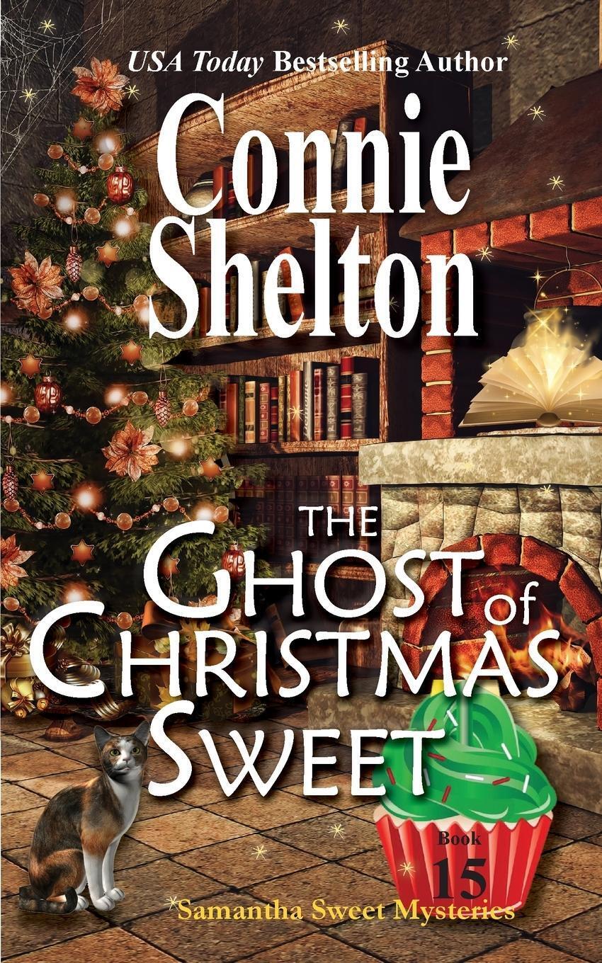 Thumbnail - The Ghost Of Christmas Sweet | Connie Shelton | Taschenbuch |