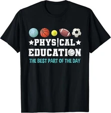 Physical Education Teacher The Best Part Of The Day Unisex T-Shirt