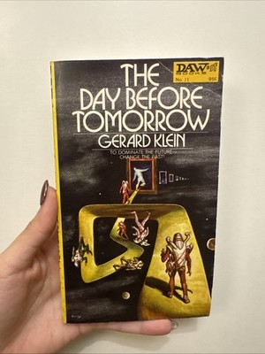 THE DAY BEFORE TOMORROW By Gerard Klein & Josh Kirby *Excellent Condition*