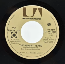 United Artists Records - VIC FRANKLYN "The Hungry Years" 45RPM, UAXW-968Y