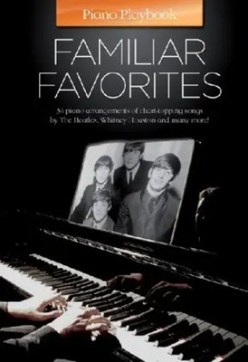 Piano Playbook: Familiar Favorites | Songbook Klavier, Gesang, Gitarre | Buch