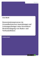 Konzentrationsprozesse Im Gesundheitswesen: Auswirkungen Auf Leistungserbringer