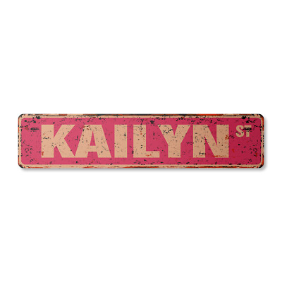 KAILYN Vintage Street Sign Childrens Name Room Metal Sign