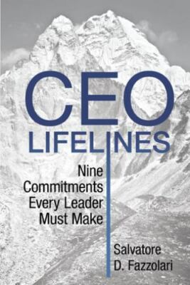 CEO Lifelines: Nine Commitments Every Leader Must Make Salvatore D Fazzolari ha