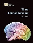 The Hindbrain by Carl Y. Saab (Hardback, 2005)