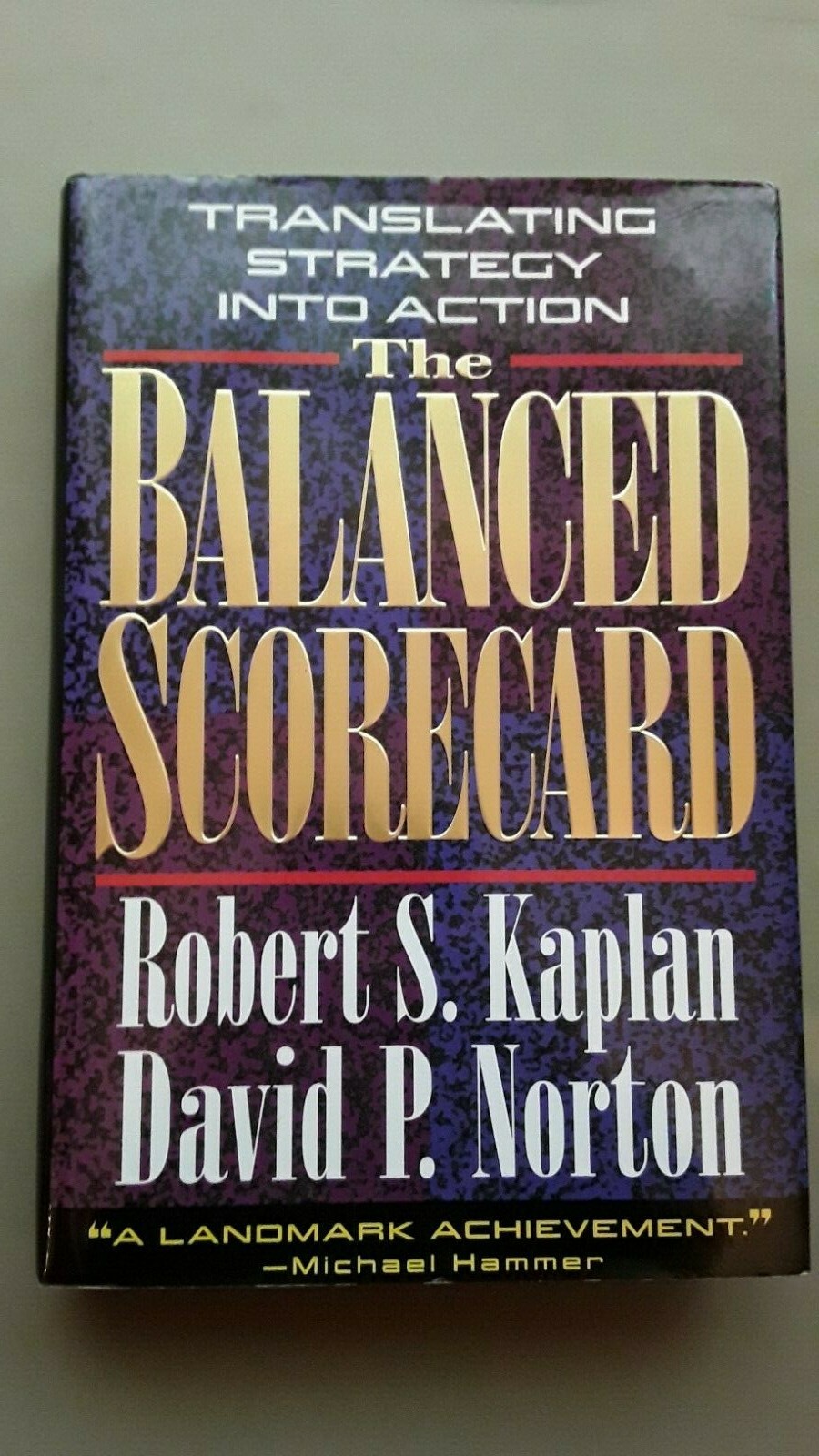 The Balanced Scorecard: Translating Strategy into Action by Kaplan ...