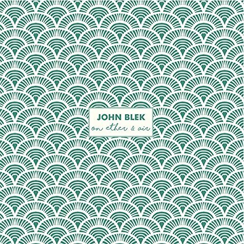 John Blek On Ether & Air LP Vinyl LP21588 NEW