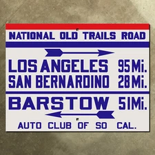 ACSC National Old Trails Road highway sign route 66 Cajon Pass California LA 20"