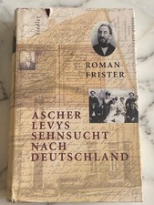 Ascher Levys Sehnsucht nach Deutschland, Roman Frister