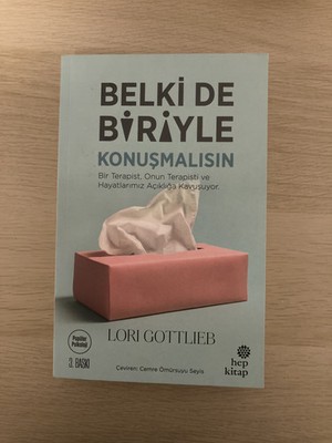 Belki De Biriyle Konuşmalısın | Türkçe Kitap | Lori Gottlieb 