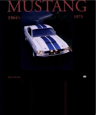 Mustang 1964 1/2-1973, Mueller, Mike, Good Book