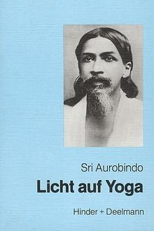 Licht auf Yoga von Aurobindo, Sri | Buch | Zustand gut
