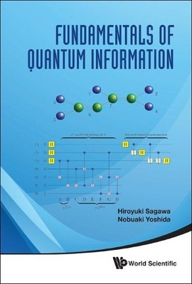 Fundamentals Of Quantum Information - 9789814324236