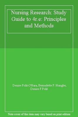 Nursing Research: Study Guide to 4r.e: Principles and Methods,De