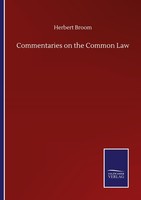 Commentaries On The Common Law Herbert Broom