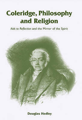 Coleridge, Philosophy and Religion Hedley Paperback Cambridge University Press