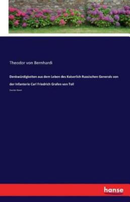 Denkw?Rdigkeiten Aus Dem Leben Des Kaiserlich Russischen Generals Von Der I...