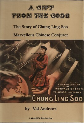 A GIFT FROM THE GODS book Chung Ling Soo conjurer