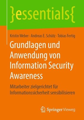 Grundlagen und Anwendung von Information Security Awareness Weber (u. a.) Buch