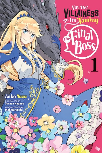 I'm The Villainess, So I'm Taming The Final Boss, Vol. 1 (Manga) | Sarasa Nagase-image