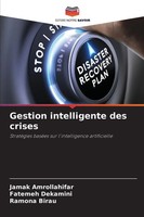 Gestion Intelligente Des Crises Jamak Amrollahifar (U. A.) Taschenbuch 2025