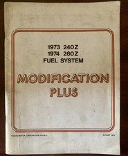1973 240Z 1974 260Z Fuel System Modification Plus Datsun Manual Performance