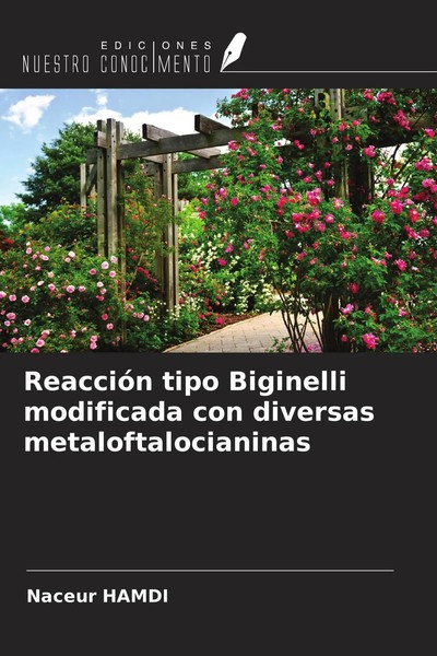 ReaccióN Tipo Biginelli Modificada Con Diversas Metaloftalocianinas Naceur Hamdi-image